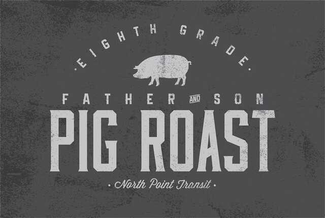 Pig Roast • For 8th Grade Boys